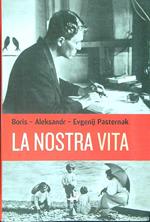 La nostra vita