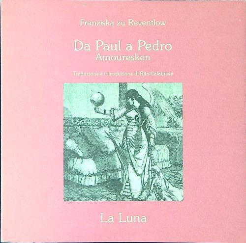 Da Paul a Pedro - Franziska Zu Reventlow - copertina