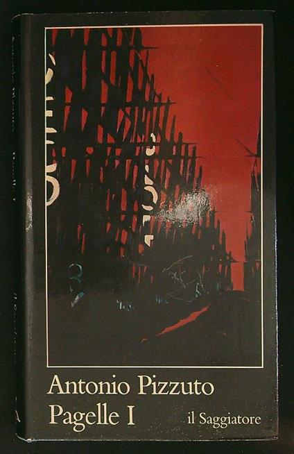 Pagelle I - Antonio Pizzuto - copertina