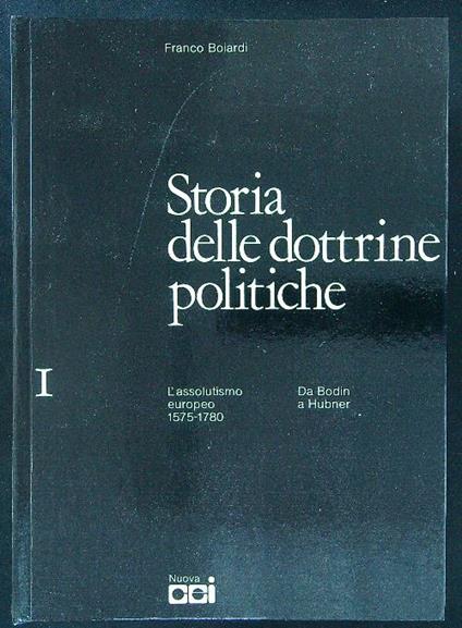 Storia delle dottrine politiche 5 vv - Franco Boiardi - copertina