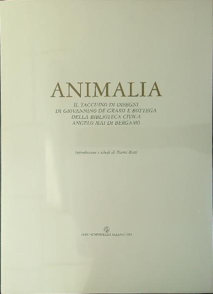 Animalia. Il taccuino di disegni di Giovannino De Grassi - Marco Rossi - copertina