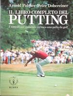 Il libro completo del putting