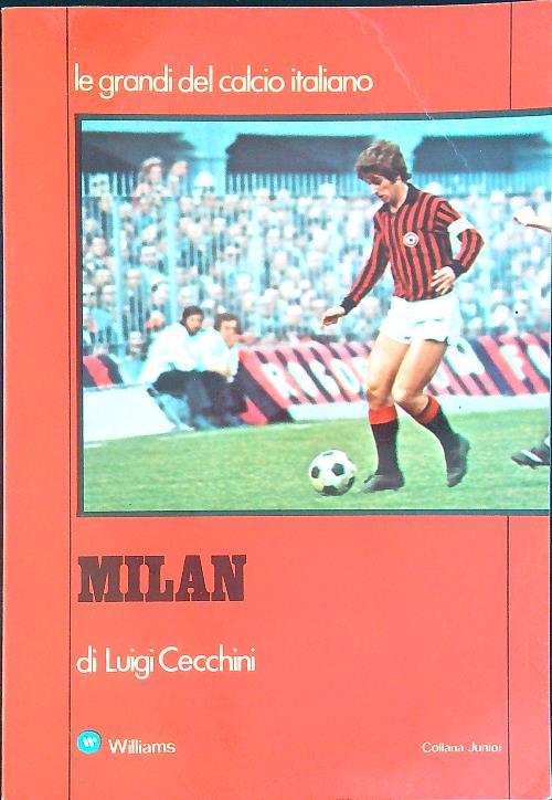 Le grandi del calcio italiano Milan - Luigi Cecchini - copertina