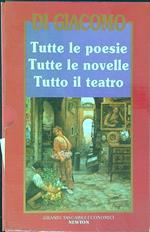 Tutte le poesie Tutte le novelle Tutto il teatro 3 vv