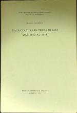 L' agricoltura in terra di Bari dal 1880 al 1914