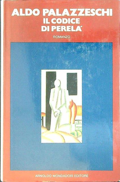 Il codice di Perelà - Aldo Palazzeschi - copertina