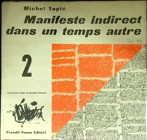 Manifeste indirect dans un temps autre 2 - autografato - Michel Tapié - copertina