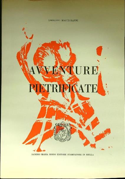 Avventure pietrificate - autografato - Umberto Mastroianni - copertina