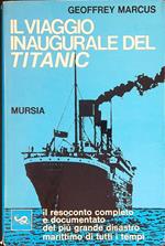 Il viaggio inaugurale del Titanic