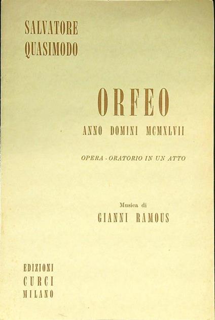 Orfeo Anno Domini MCMXLVII - Salvatore Quasimodo - copertina