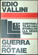 Guerra sulle rotaie