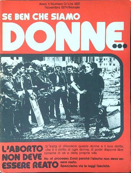 Se ben che siamo donne... Anno 1 Numero 0 Novembre 1974 - copertina