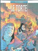 Le torte T.2 La geste sombre