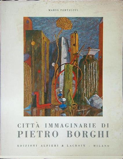 Città immaginarie di Pietro Borghi - Marco Portaluppi - copertina