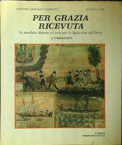Per Grazia Ricevuta Il Cinquecento - copertina