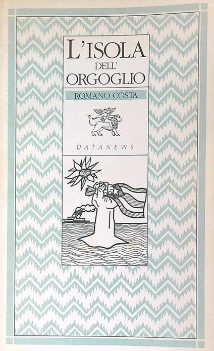 L' isola dell'orgoglio - Romano Costa - copertina