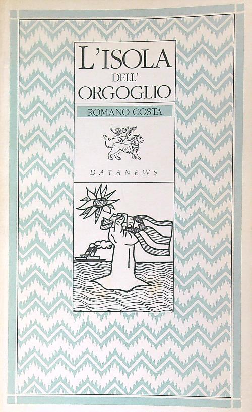 L' isola dell'orgoglio - Romano Costa - copertina