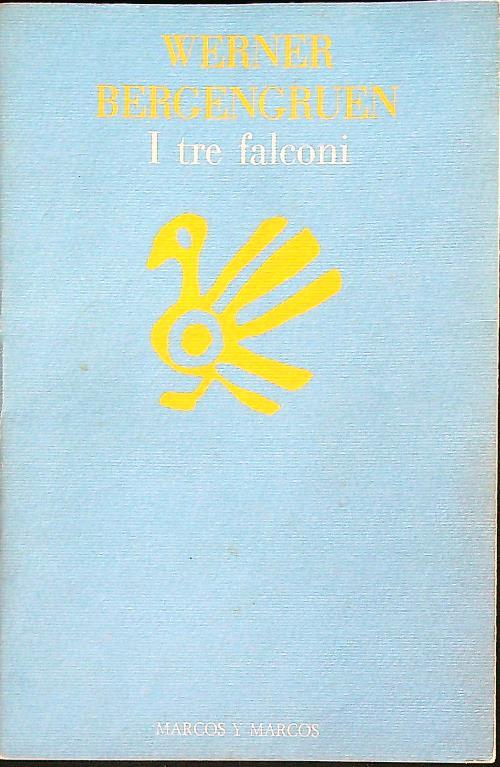 I tre falconi - Werner Bergengruen - copertina