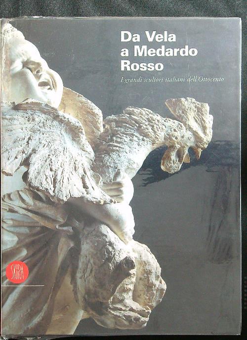 Da Vela a Medardo Rosso - copertina