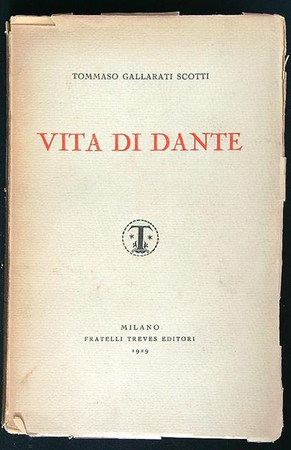 Vita di Dante - Tommaso Gallarati Scotti - copertina