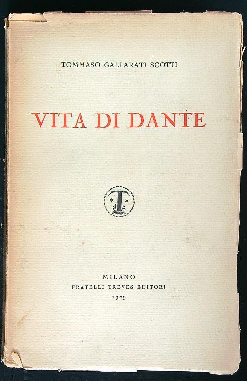 Vita di Dante - Tommaso Gallarati Scotti - copertina