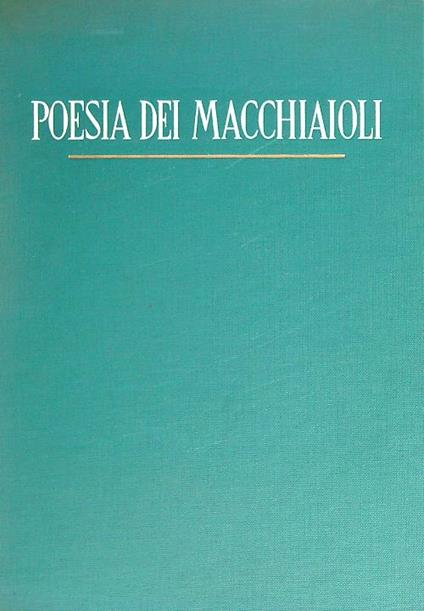Poesia dei Macchiaioli - Mario Borgatti - copertina