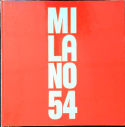 Milano 54 - copertina