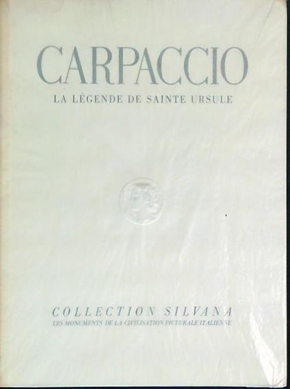 Carpaccio. La legende de Sainte Ursule - copertina