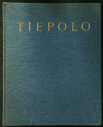 Tiepolo - Antonio Morassi - copertina