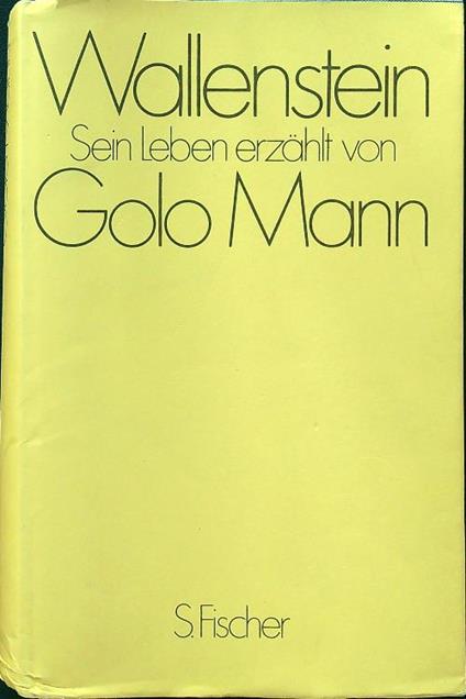 Wallenstein Sein Leben erzählt - Golo Mann - copertina