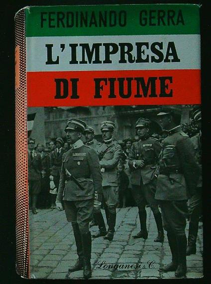L' impresa di Fiume - Ferdinando Gerra - copertina