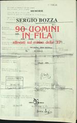 90 uomini in fila