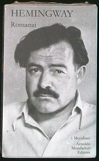 Romanzi - Ernest Hemingway - copertina