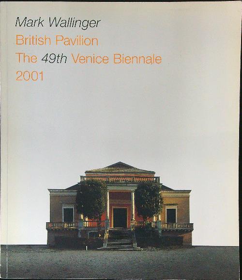 British Pavilion The 49th Venice Biennale 2001 - Mark Wallinger - copertina