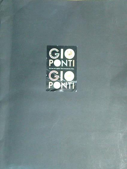 Gio Ponti Arte Applicata Centro Internazionale di Brera - copertina