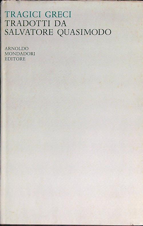 Tragici greci - Salvatore Quasimodo - copertina