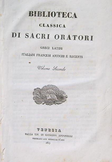 Biblioteca classica di sacri oratori greci, latini. Volume Secondo - copertina