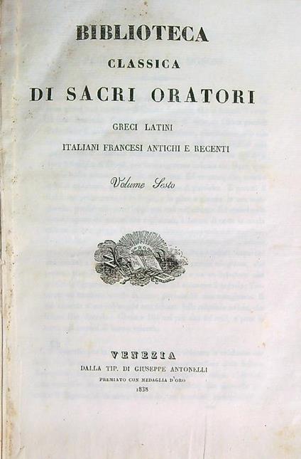 Biblioteca classica di sacri oratori greci, latini. Volume Sesto - copertina