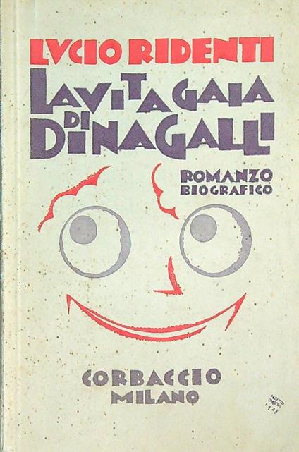La vita gaia di Dina Galli - Lucio Ridenti - copertina