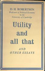 Utility and All That