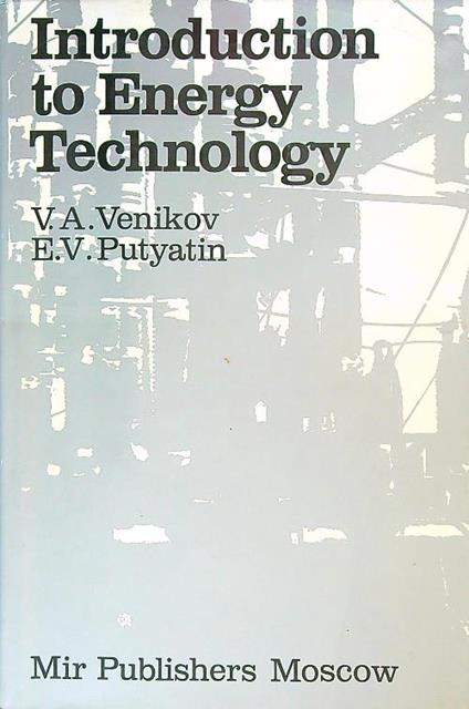 Introduction to Energy Technology - V.A. Venikov - copertina