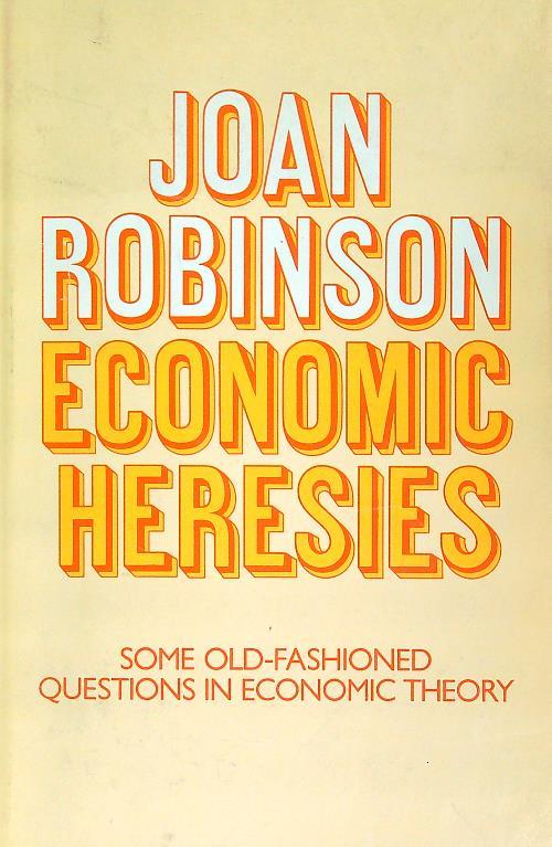 Economic Heresies - Joan Robinson - copertina