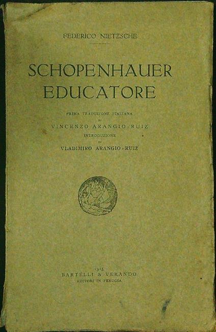 Schopenhauer educatore - Friedrich Nietzsche - copertina