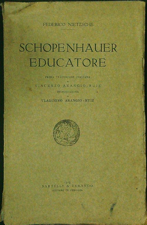 Schopenhauer educatore - Friedrich Nietzsche - copertina