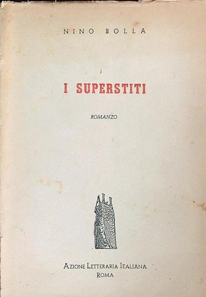 I superstiti - Nino Bolla - copertina