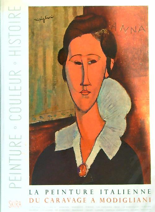 La peinture italienne du Caravage a Modigliani - Lionello Venturi - copertina