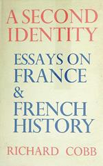 A Second Identity: Essays on France and French History