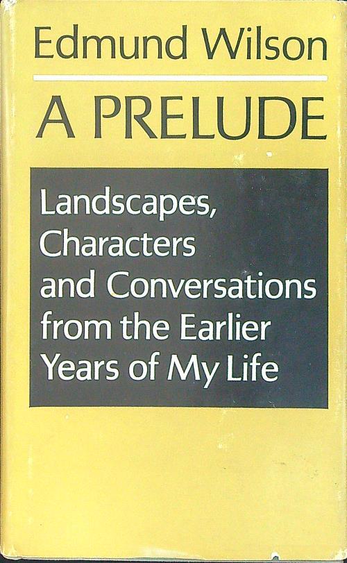 A prelude - Edmund Wilson - copertina