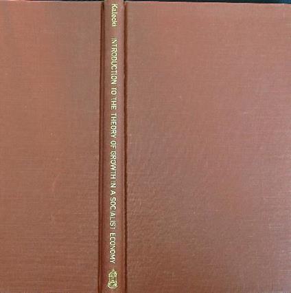 Introduction to the Theory of Growth in a Socialist Economy - Michal Kalecki - copertina