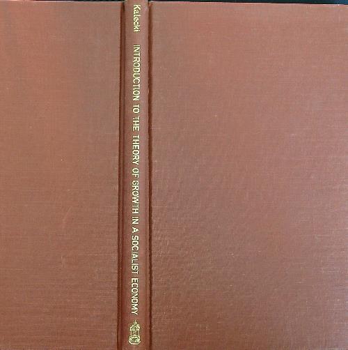 Introduction to the Theory of Growth in a Socialist Economy - Michal Kalecki - copertina